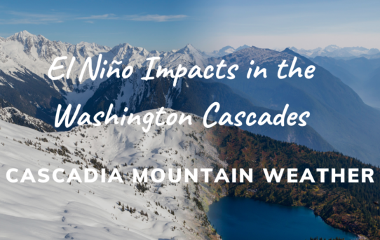 Video: El Niño Impacts in the Washington Cascades